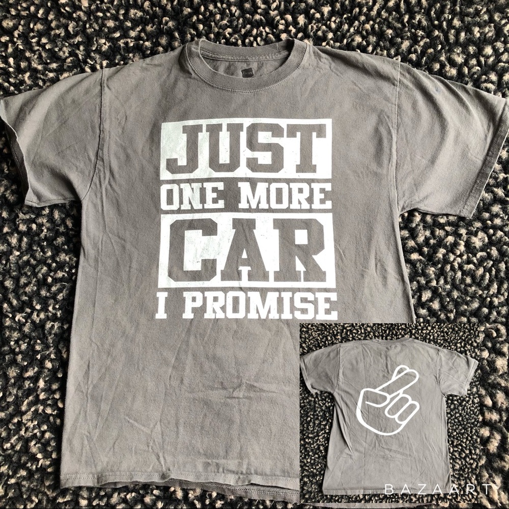 Just one more car graphic t-shirt M